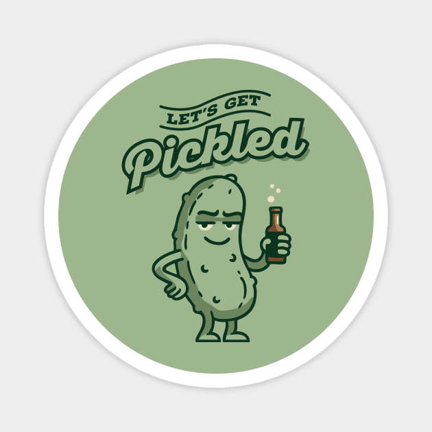Let’s Get Pickled Magnet by stayfrostybro